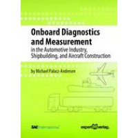 Onboard Diagnostics and Measurement in the Automotive Industry, Shipbuilding, and Aircraft Construction